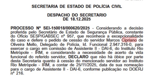 o histórico do delegado Marcos Cipriano, exonerado do Instituto Rio Metrópole nesta quarta-feira (15)